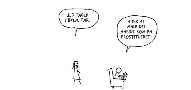 Jeg tager i byen, far!