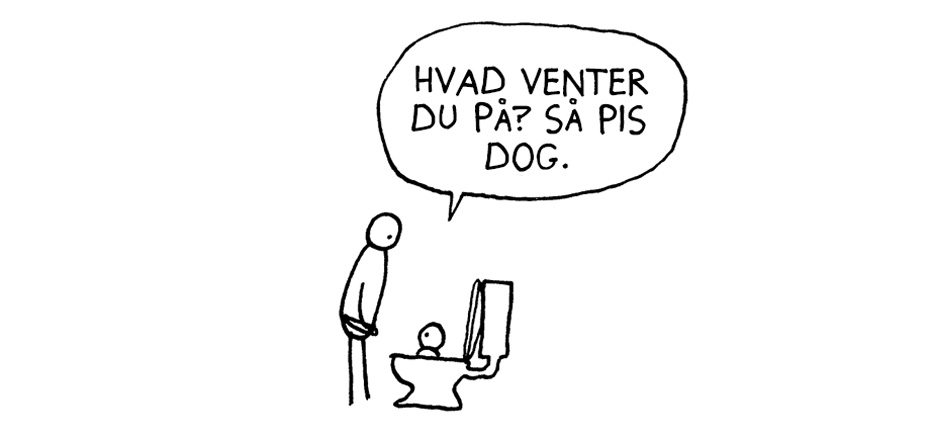 Hvad venter du på?
