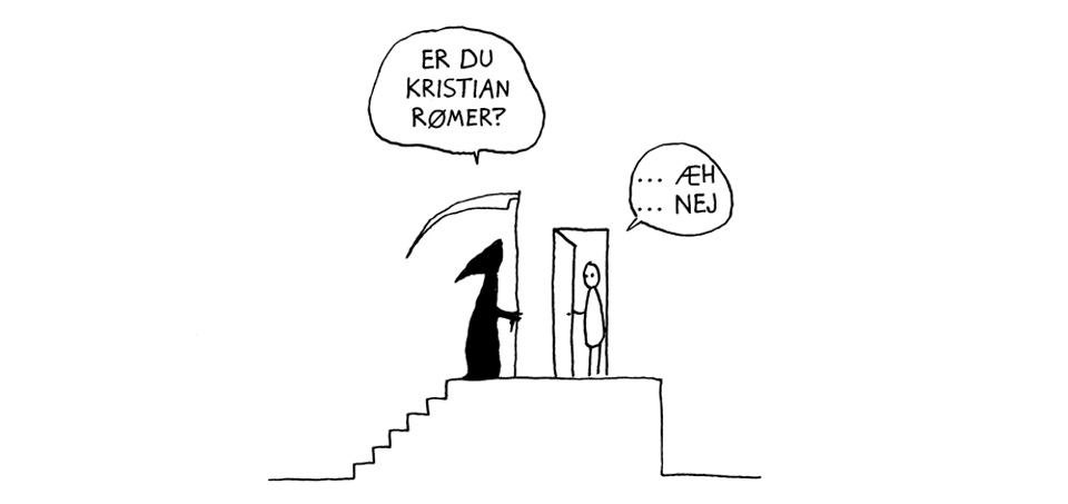 Er det dig, Kristian?