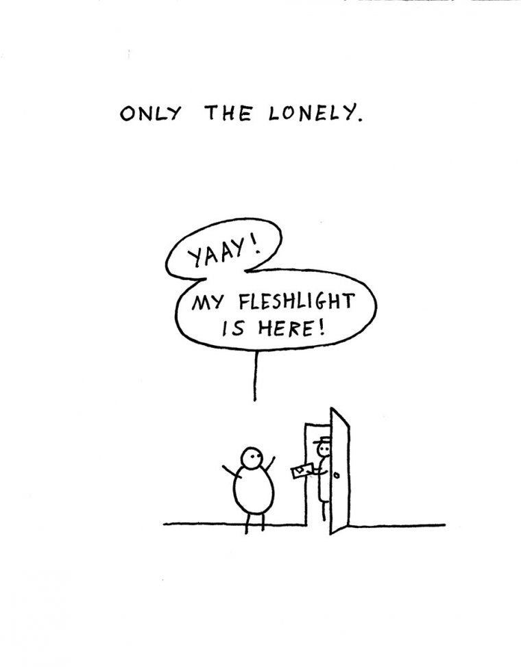Only the lonely