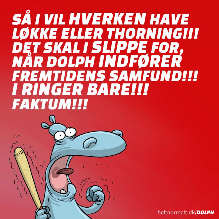 Dolph kan ikke gøre det værre!