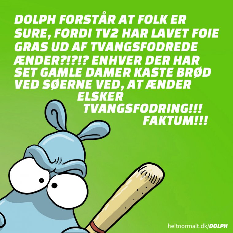 Ved de ikke at hvidt brød feder!!!