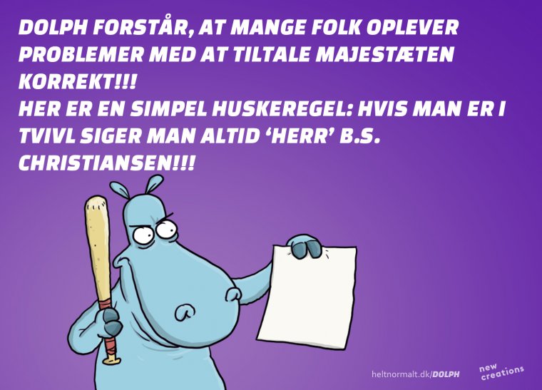 B.S. Som hersker!