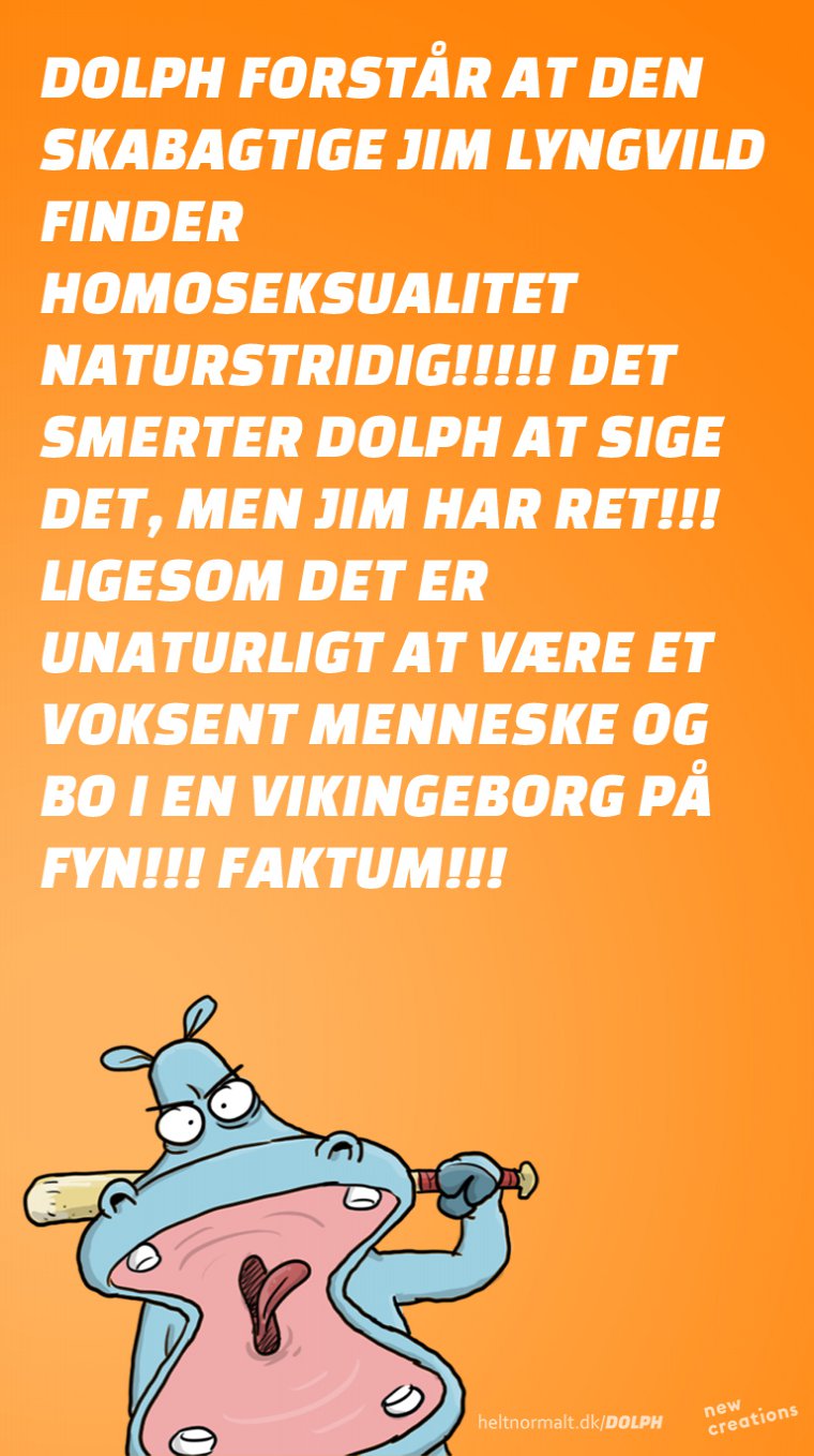Du er naturstridig, Jim Lyngvild!