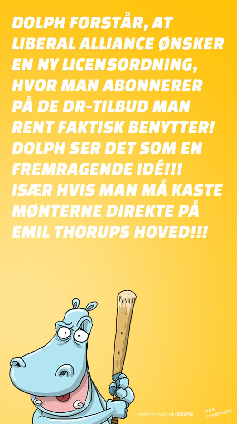 Dolph bakker op omkring ny licensordning!