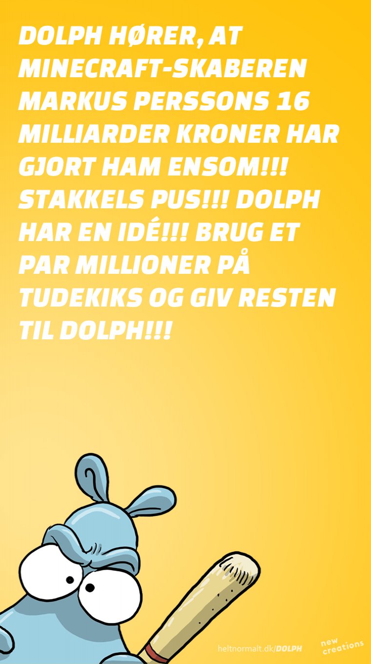Giv Dolph et par millioner! 