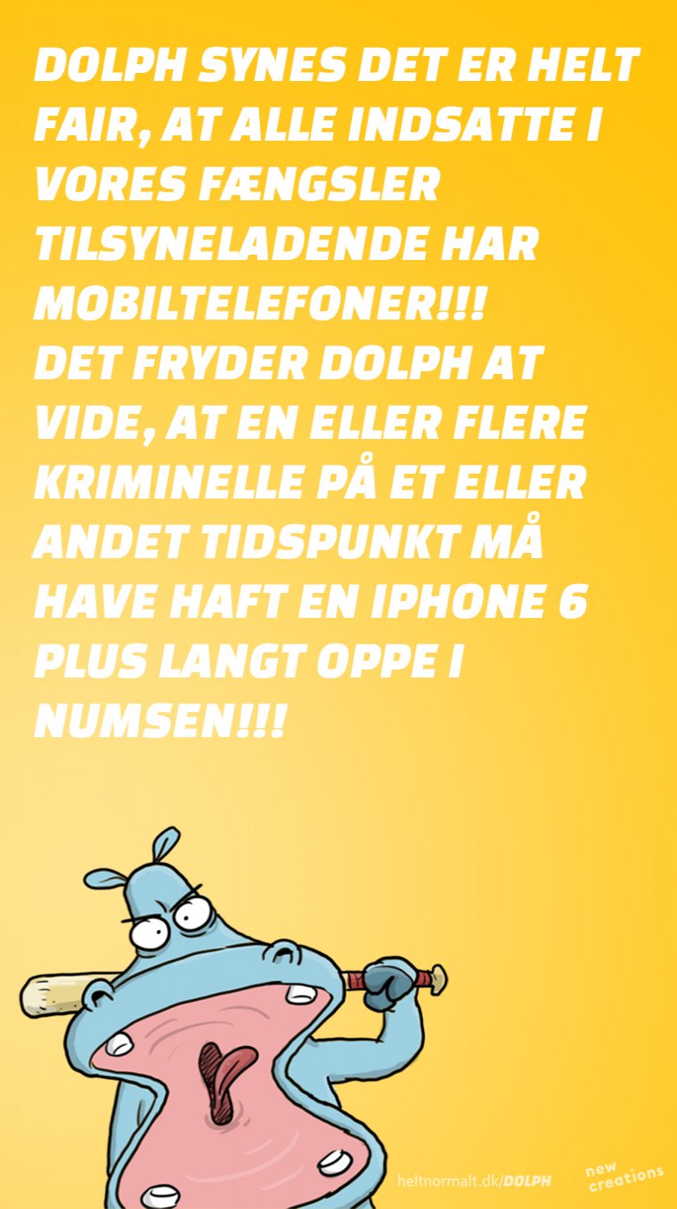 Èn iPhone i numsen er bedre end...