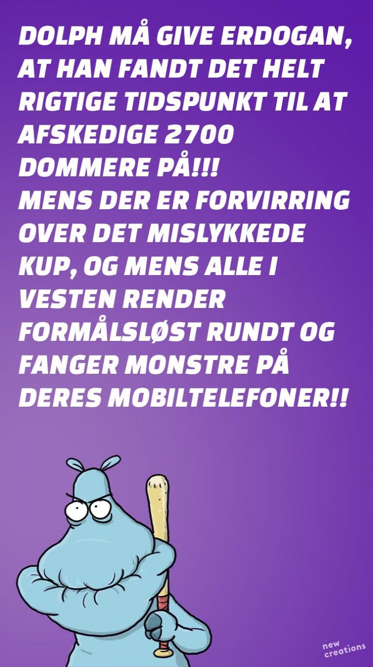 Godt tænkt, Erdogan!