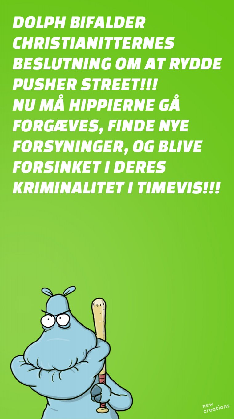 Godt lavet, Christiania! 