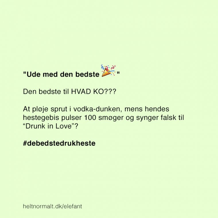"De bedste!"