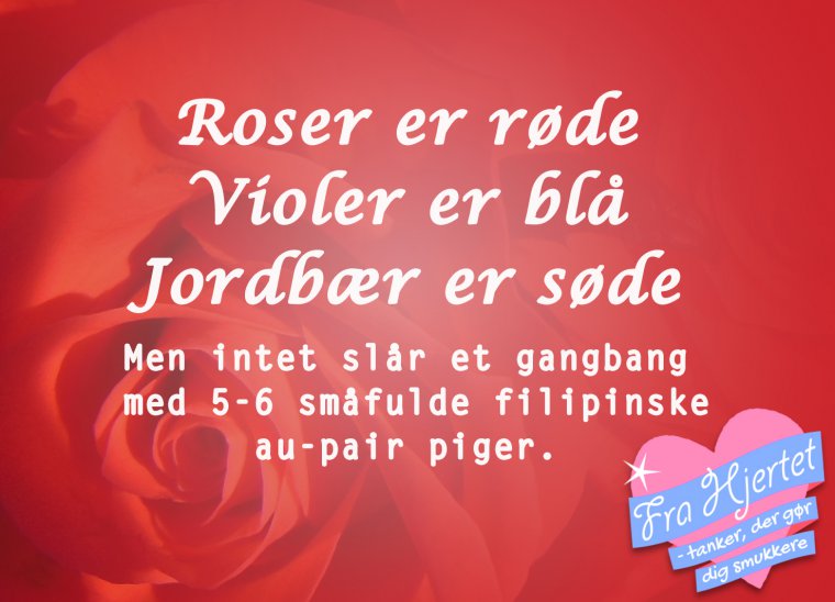 Roser er røde ...