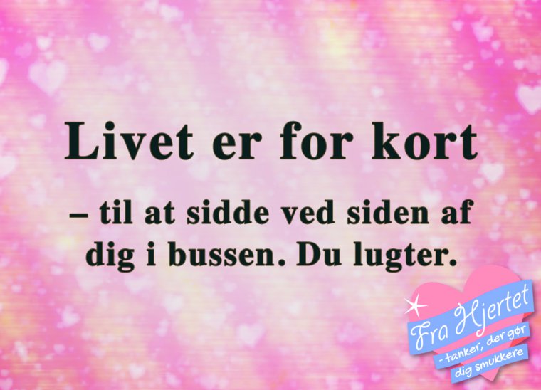 Livet er kort