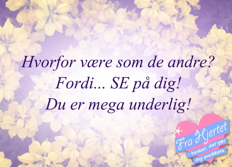 Hvorfor være som de andre