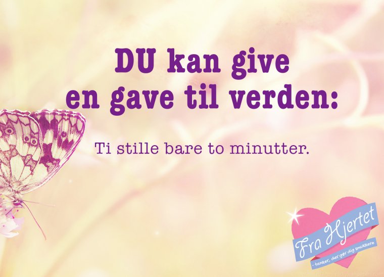 Du kan give en gave til verden