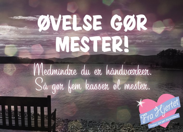 Øvelse gør mester