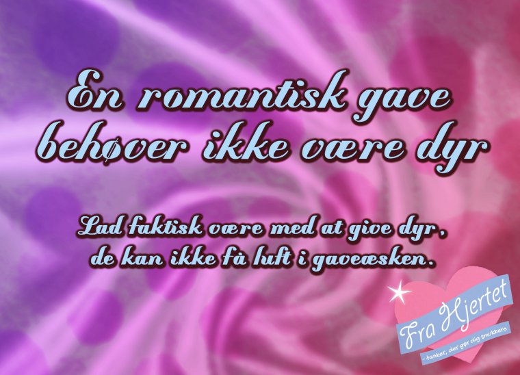 En romantisk gave
