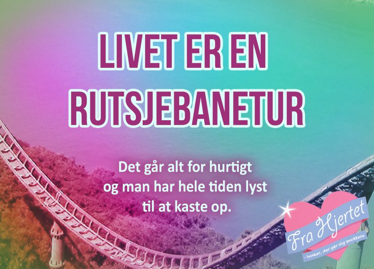 Livet er en rutsjebanetur ...