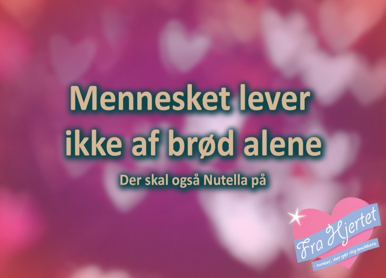Mennesket lever ikke af brød alene ...