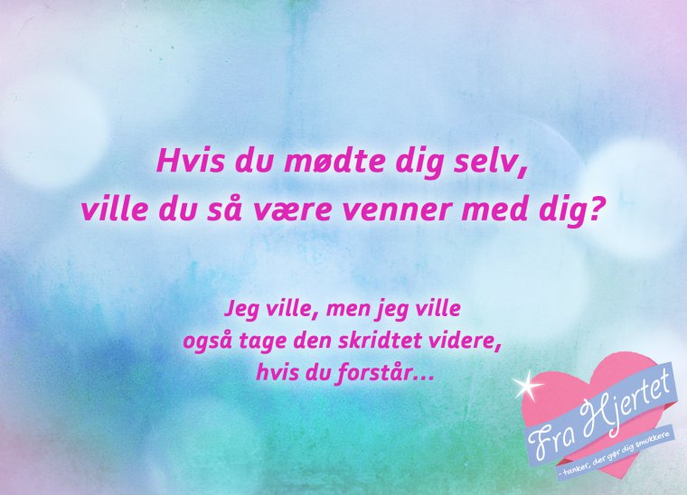 Venner med dig selv?