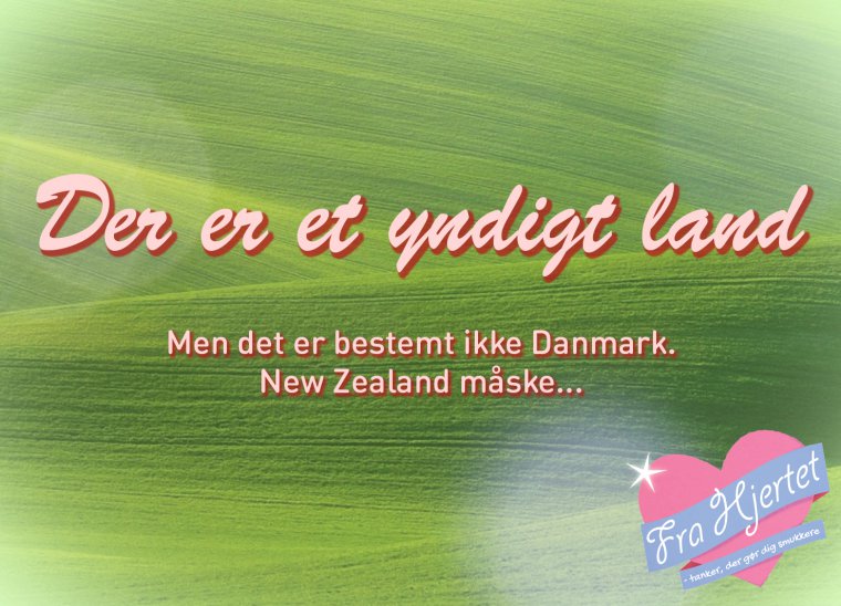 Der er et yndigt land