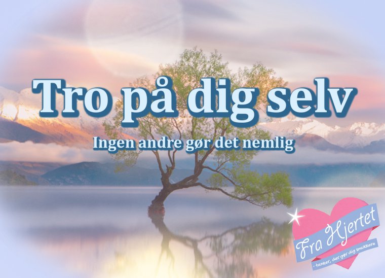 Tro på dig selv