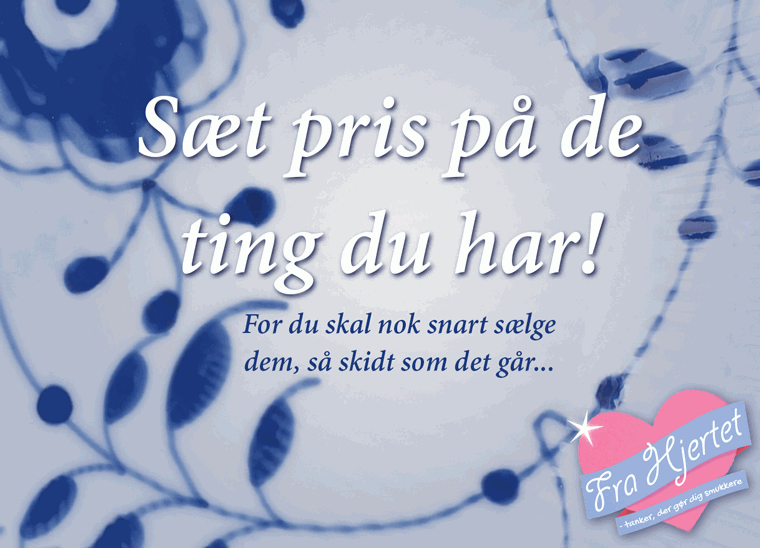 Sæt pris på de ting du har!