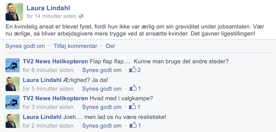Ærlighed varer.....glem det!