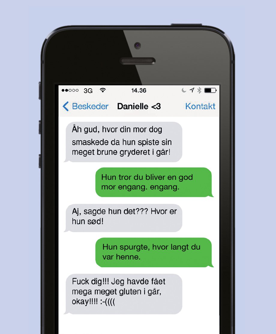 Din mor smasker