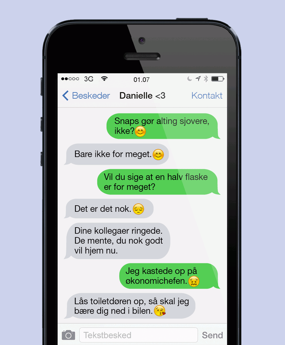 Snaps gør alting sjovere ...