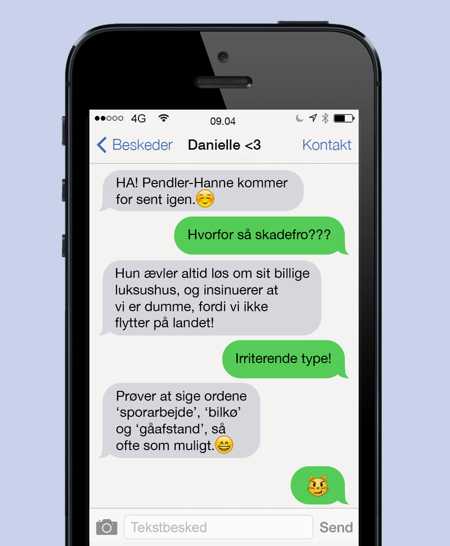 In your face, pendler-Hanne!