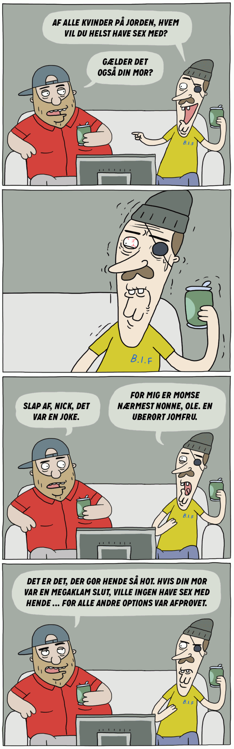 Din mor.