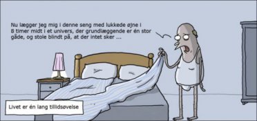 Livet er én lang tillidsøvelse