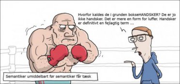 Semantiker umiddelbart før semantiker får tæsk