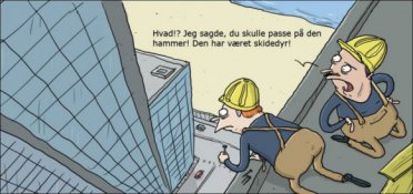 Det var en spritny hammer du tabte!