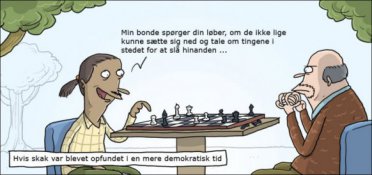 Hvis skak var blevet opfundet i en mere demokratisk tid