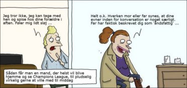 Jeg er vist ved at blive syg ...