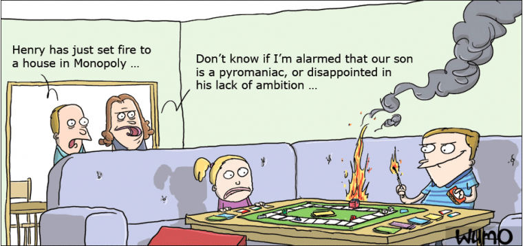 An unambitious pyromaniac