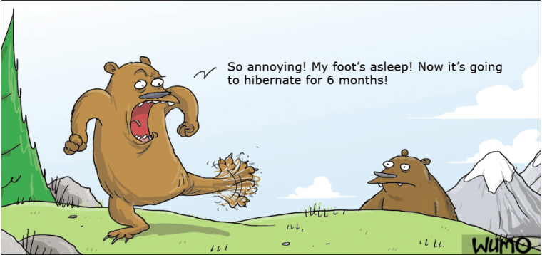 My foot's hibernating!