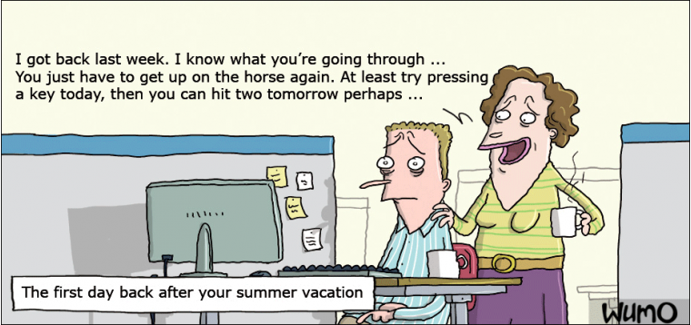 The first day back after your vacation