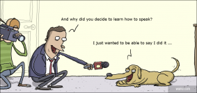 Speak, dog, speak!
